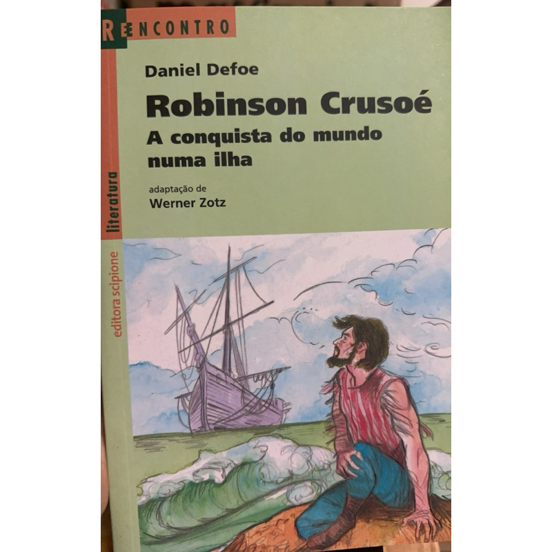 LIVRO ROBINSON CRUSOÉ -a conquista do mundo numa ilha (NoVO)