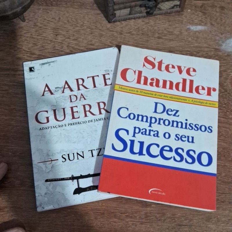 Dez compromissos para o seu sucesso - Steve Chandler + A arte da guerra sun Tzu