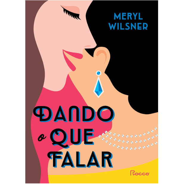 Dando o que falar - Maryl Wilsner