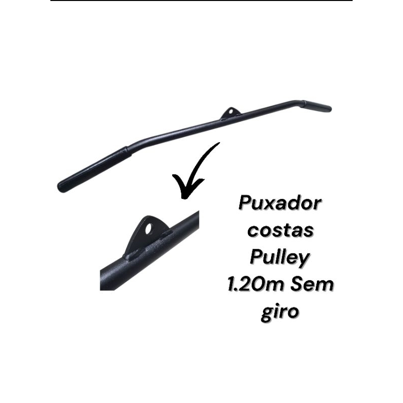 Barra puxador costas Pulley 1,20m Sem Giro academia musculação