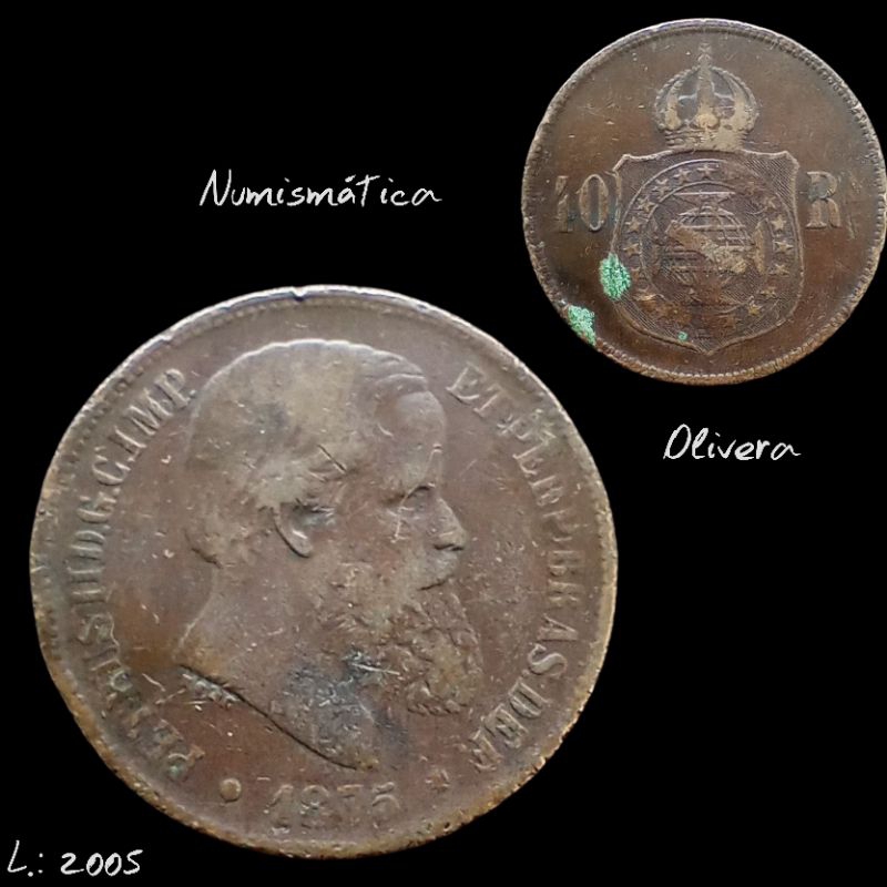 L.: 2005 - Moeda antiga Brasil 40 réis 1875.