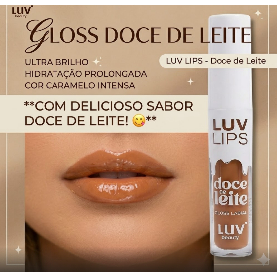 Gloss Labial Doce de Leite Luv Lips — Sabor Irresistível e Lábios Suculentos