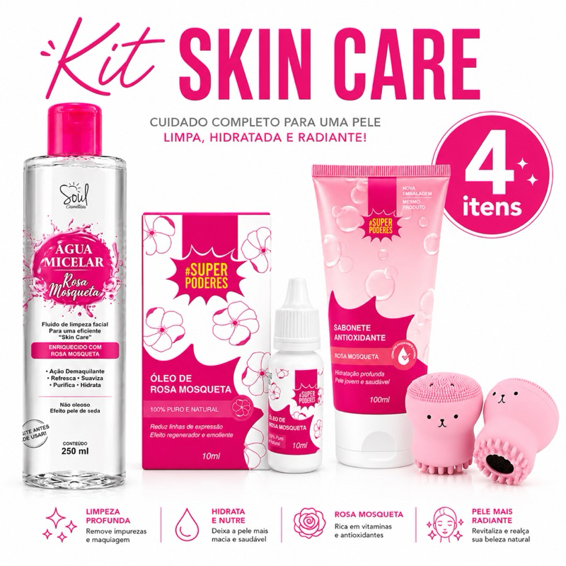 Kit Skin Care Rosa Mosqueta 4 Itens – Limpeza Facial + Hidratação + Renovação da Pele