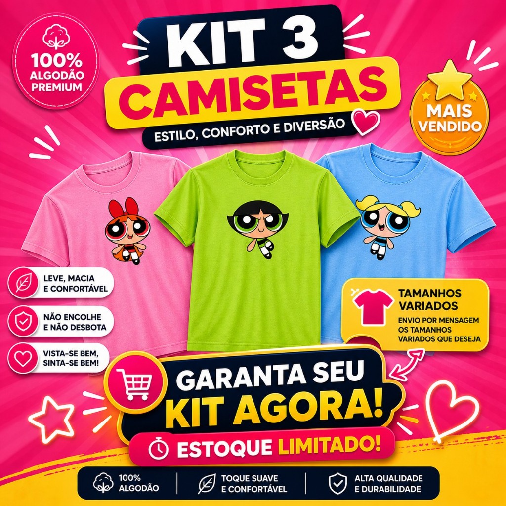 Kit 3 Camisetas Meninas Super Poderosas The Powerpuff Girls Feminina Algodão Premium Docinho Lindinh