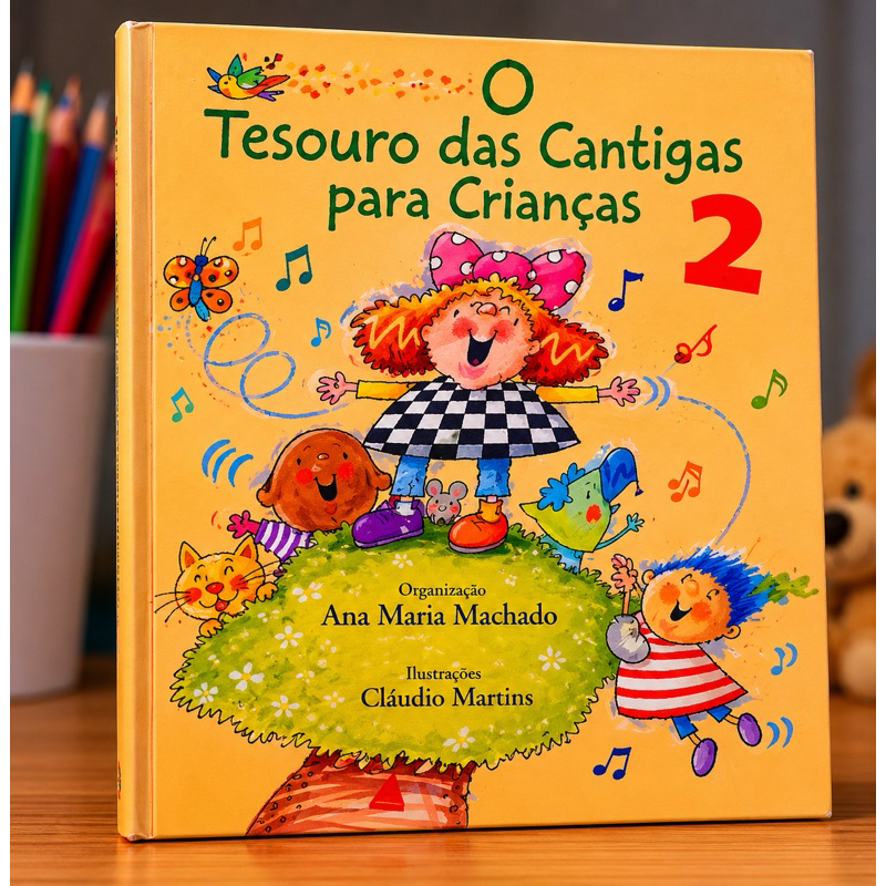 O Tesouro das Cantigas para Crianças 2 | Ana Maria Machado | Não vem cd