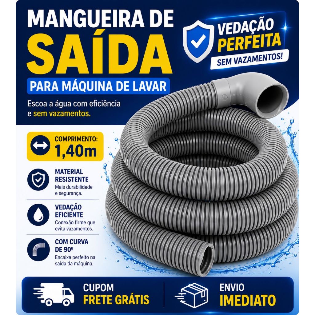 Mangueira Saída de Água Máquina Lavar Roupas - 1,40m - Electrolux, Brastemp, Consul entre outras