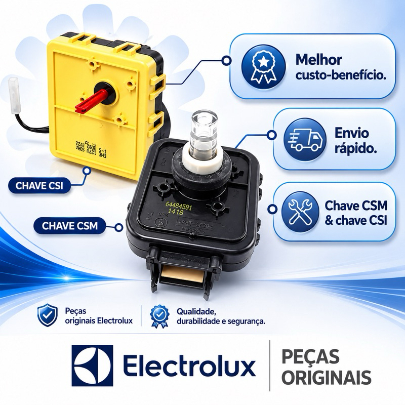 Chave CSM + Chave CSI Electrolux peças originais