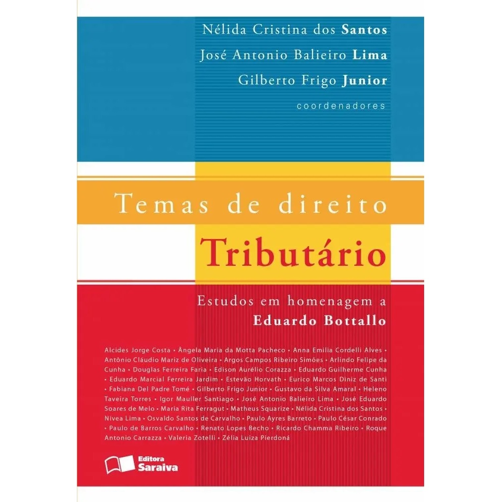Livro Temas de Direito Tributário Nélida, José e Gilberto 2013 Editora Saraiva DI0043