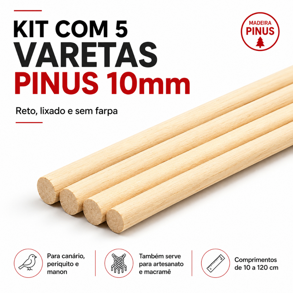 Kit 5 Varetas Pinus 10mm Poleiro Para Canário Periquito Manon Gaiola Viveiro Artesanato Macramê