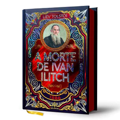 A Morte de Ivan Ilitch - Liev Tolstói | Luxo Capa Dura