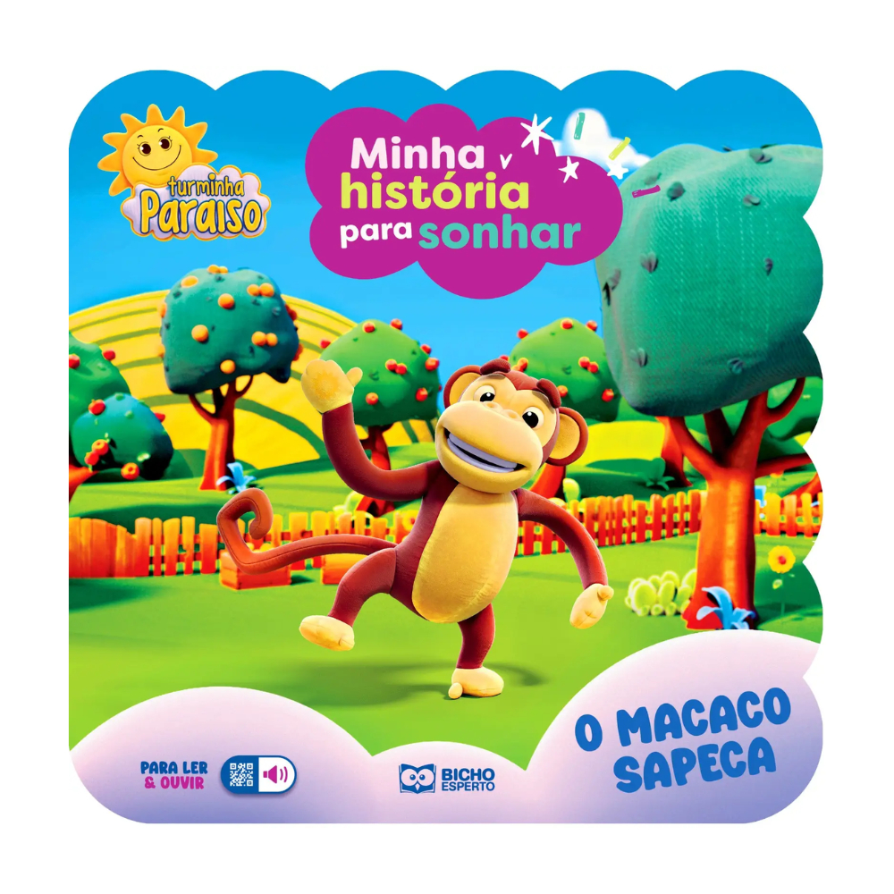 Livro Infantil Minha História para Sonhar Turminha Paraiso: O Macaco Sapeca