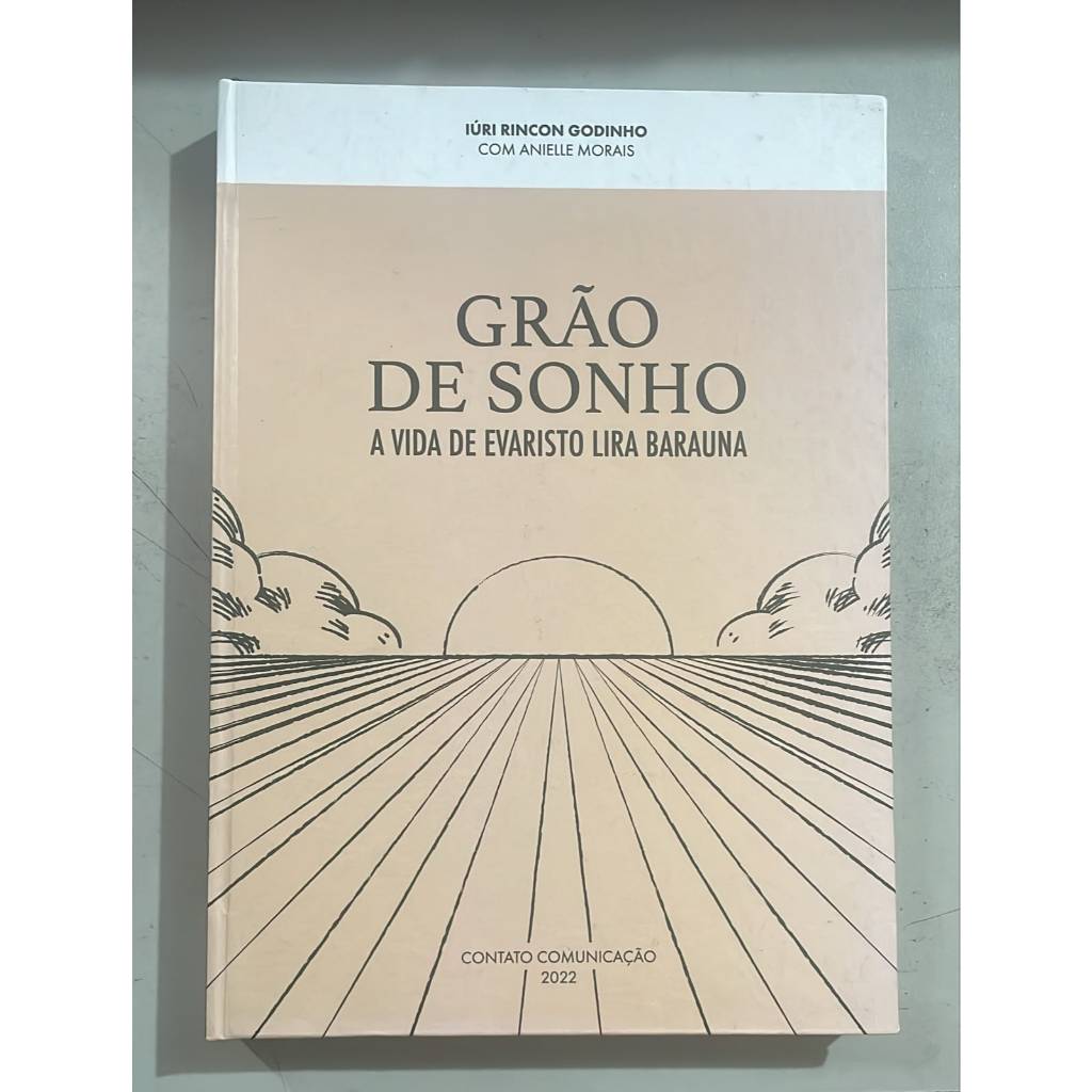 Livro Grão de Sonho: A Vida de Evaristo Lira Barauna