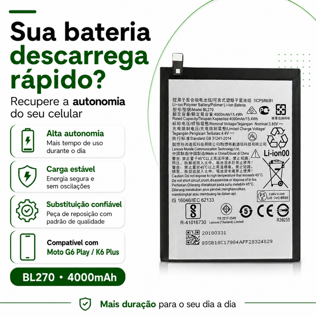 Teste grátis por 30 dias>Bateria BL270 para Moto G6 Play / K6 Plus | Troque e Recupere a Autonomia