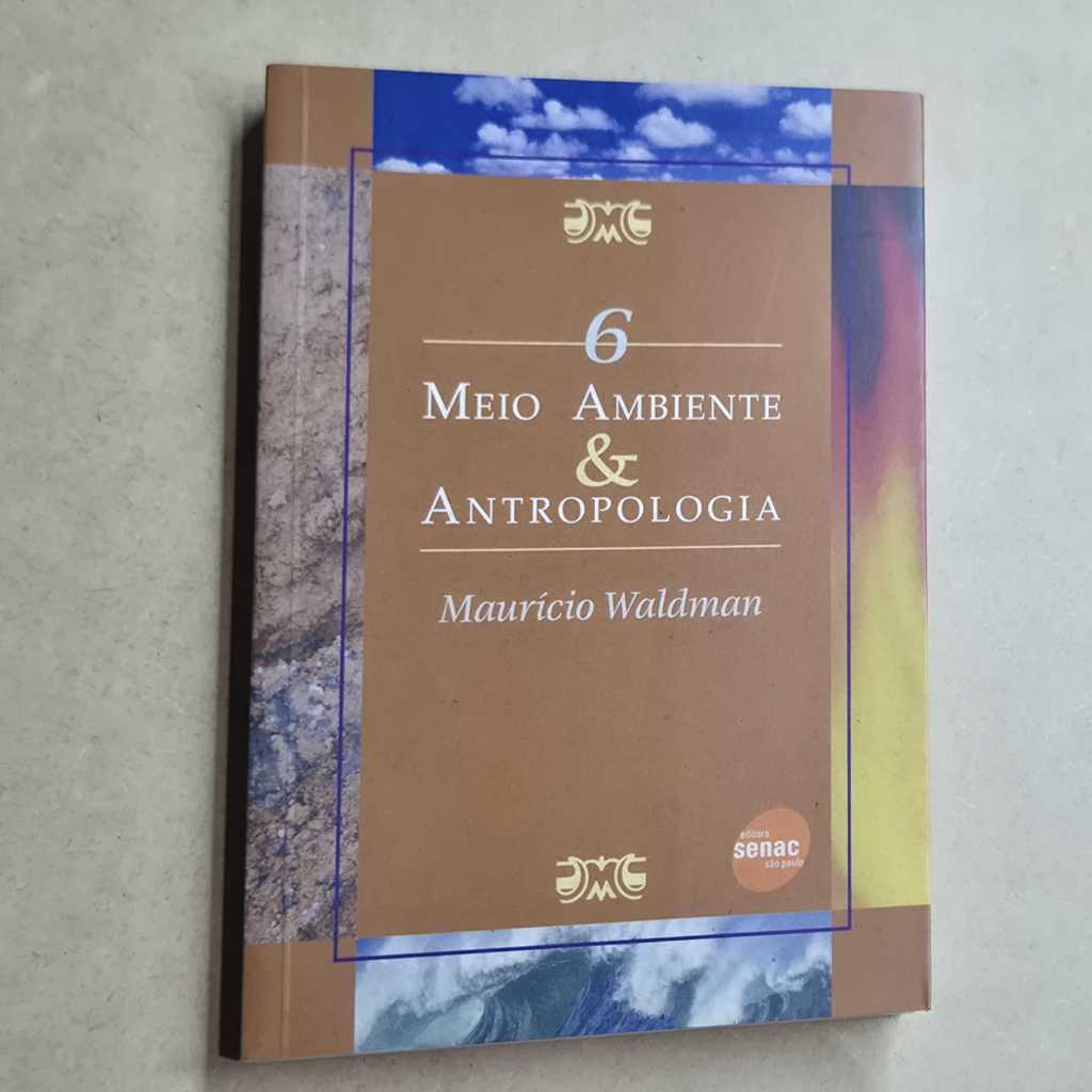 Livro: Meio Ambiente e Antropologia ( Bolso ) autor Maurício Waldman