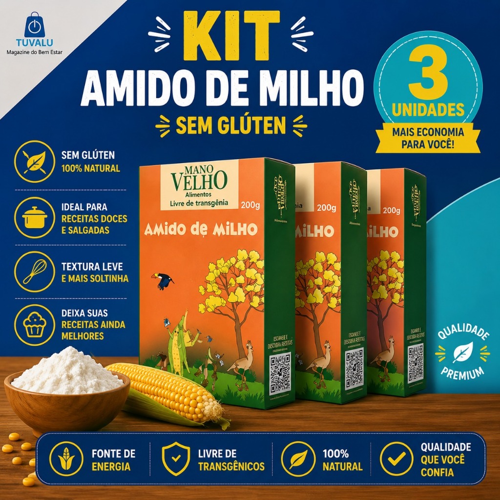 3x Amido de milho Livre de transgênia - Mano velho 200g