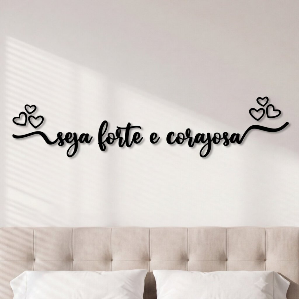 Frase Seja Forte e Corajosa Deus Quadro Decorativo Parede MDF Preto Fé Presente Cabeceira Corações