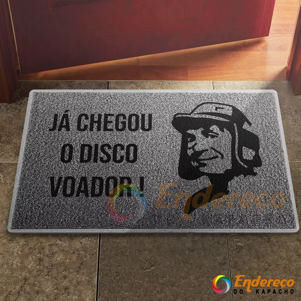 Tapete / Capacho Ja Chegou o Disco Voador Chaves Decoração Porta Quarto