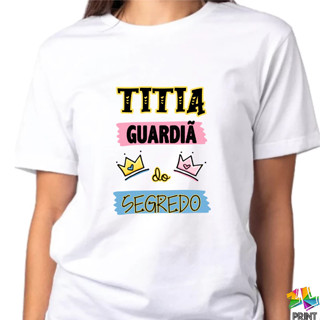 Camiseta TITIA Guardiã do Segredo com coroas Rosa e Azul - Chá Revelação Zlprint