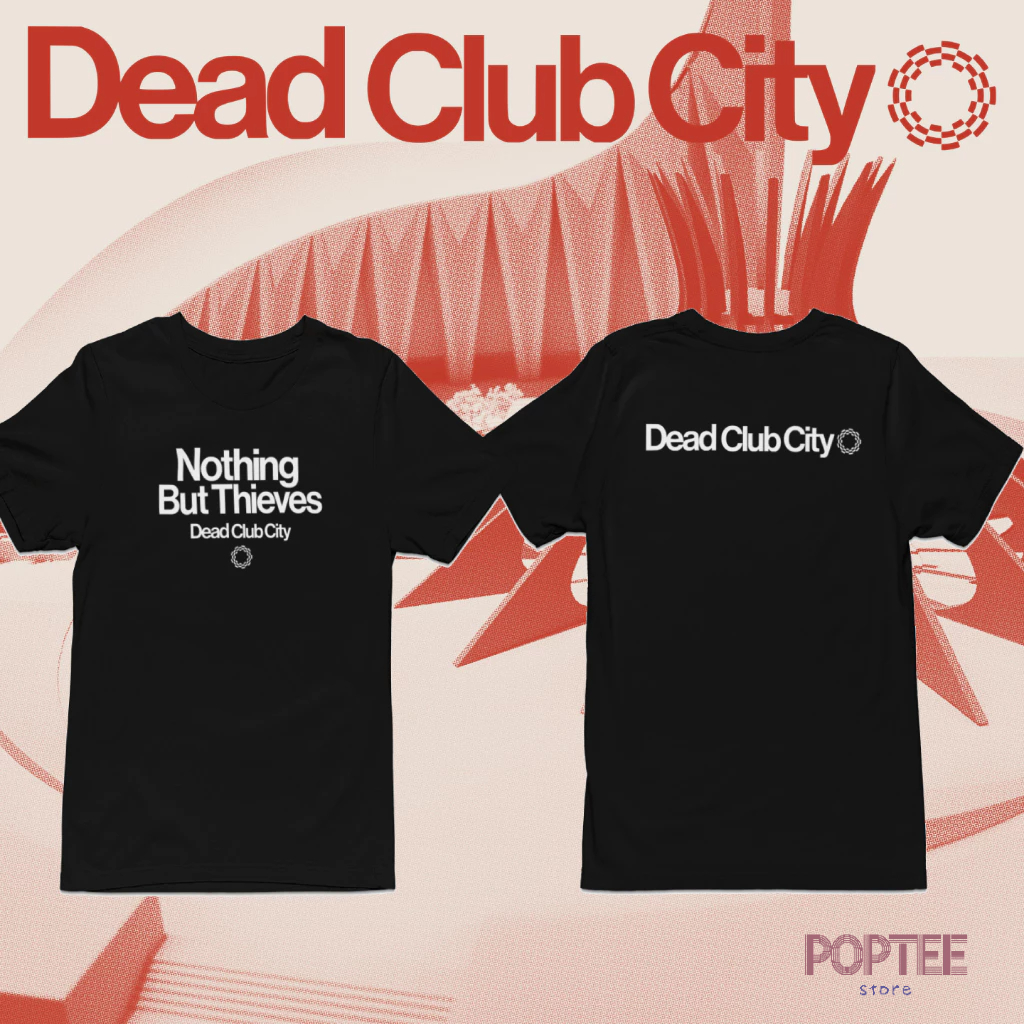 CAMISETA NOTHING BUT THIEVES DEAD CLUB CITY 100% ALGODÃO