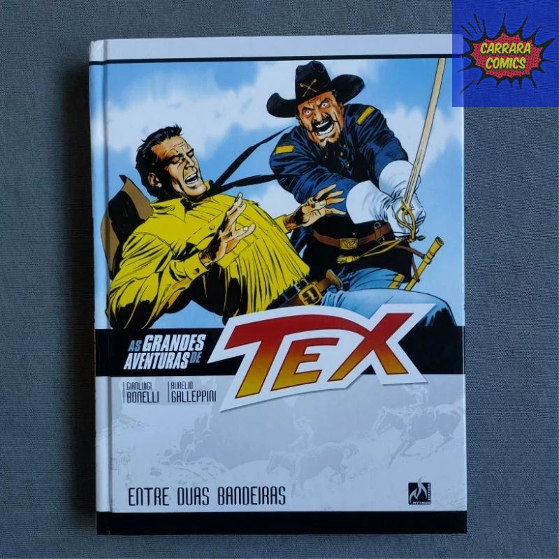 HQ As Grandes Aventuras de Tex - Volume 2: Entre Duas Bandeiras (322 Páginas, Capa Dura, Bonelli, Editora Mythos)