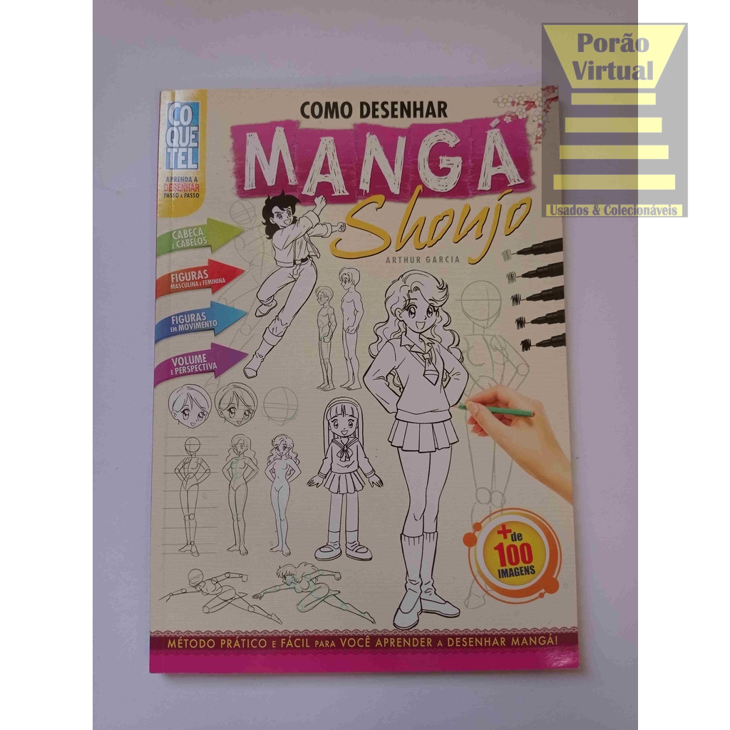 Como Desenhar Mangá - Shoujo / Arthur Garcia - Revista Coquetel Aprenda a Desenhar
