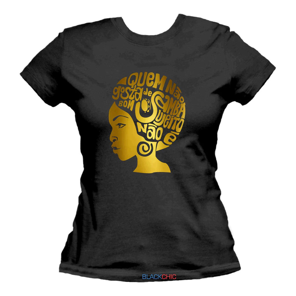 Camiseta Feminina Samba Pagode Estampa Negra Algodão Premium Manga Curta Slim Confortável P ao GG