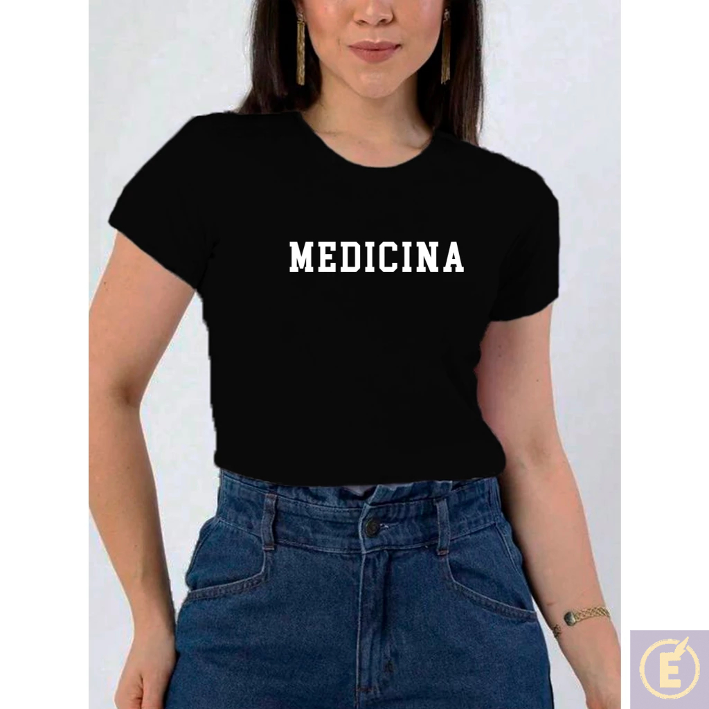 Blusa Feminina Baby Look Estampada Faculdade Medicina Padrão no Centro 100% Algodão Confortável