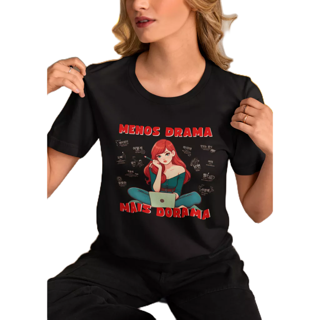 K-DRAMA MENOS DRAMA MAIS DORAMA – CAMISETA UNISSEX 100% ALGODÃO 30.1 | ENVIO IMEDIATO | LA KOLIBRO