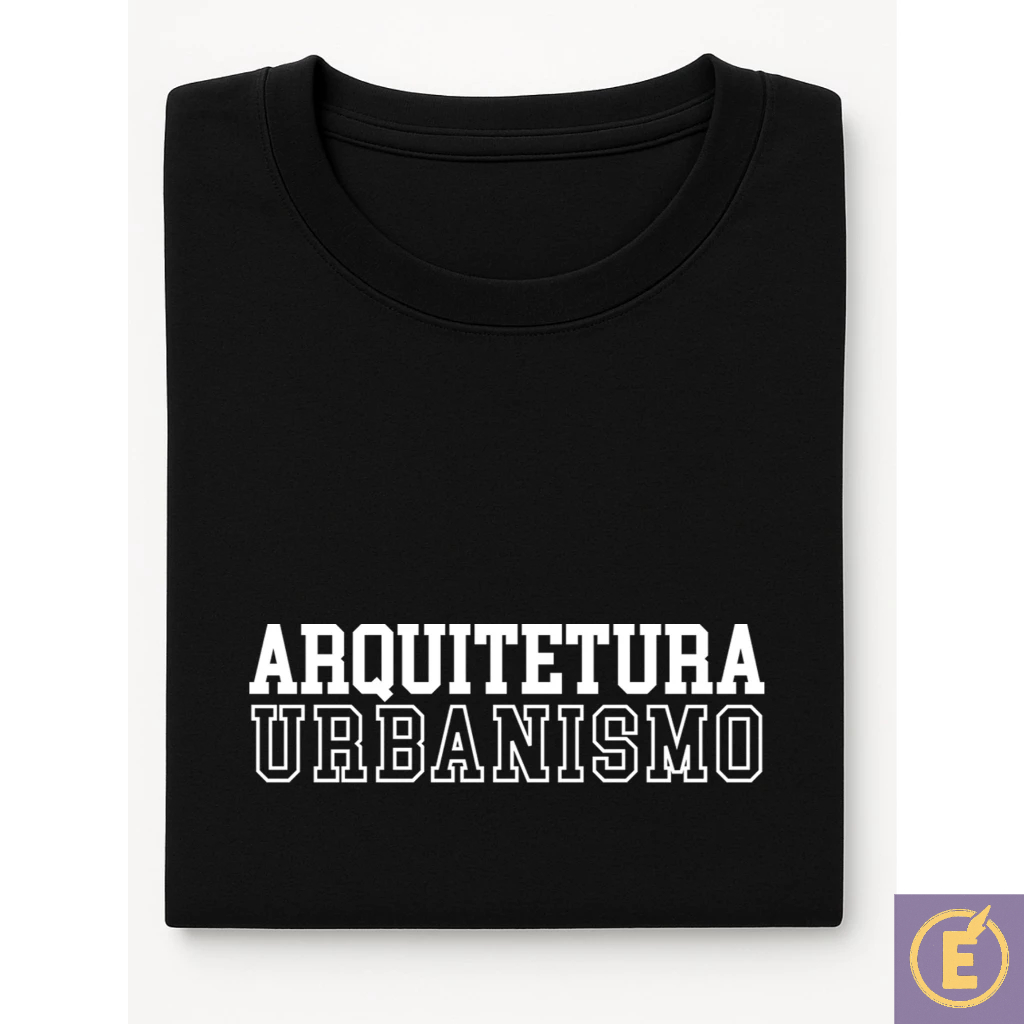 Blusa Arquitetura e Urbanismo Feminina Unissex Camiseta Fonte Vazada Faculdade 100% Algodão Premium