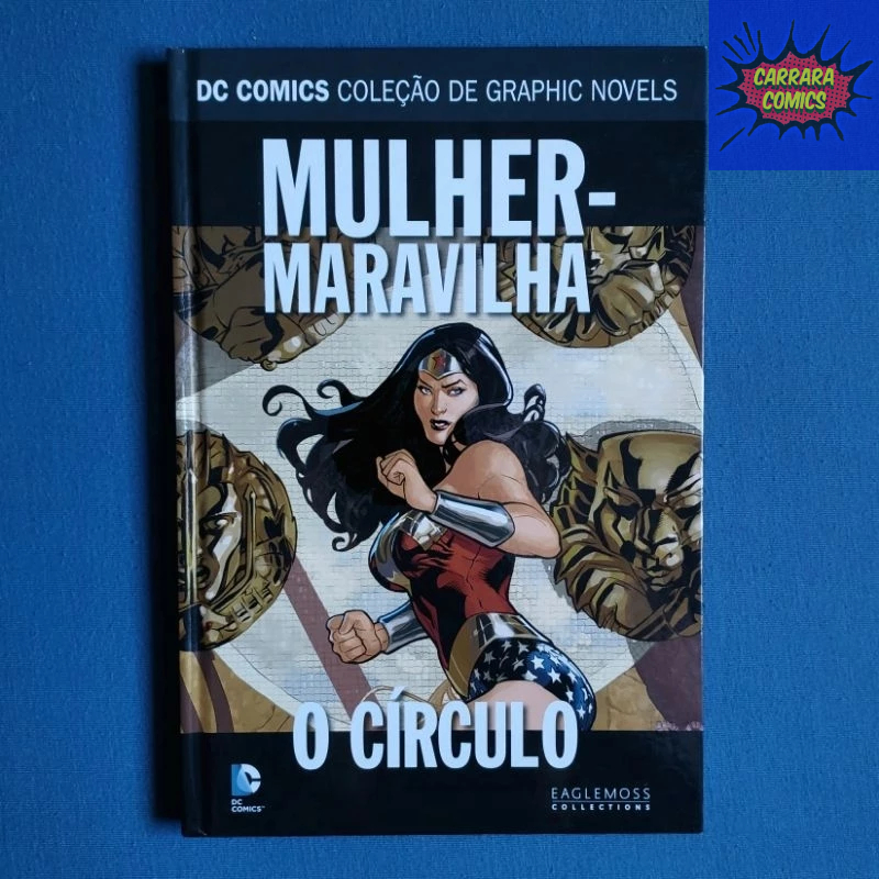 HQ Mulher Maravilha - O Círculo (Eaglemoss Volume 17 DC Comics Graphics Novels)