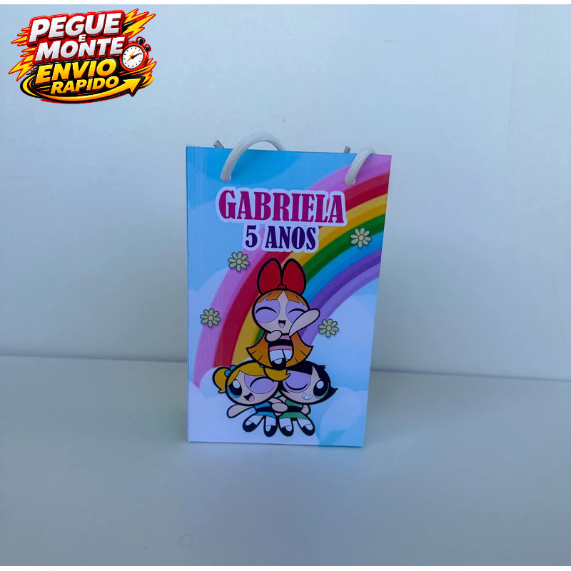 Sacolinha Personalizada Meninas Super Poderosas Pegue e Monte Docinho Lindinha Florzinha Lembrancinha (Com nome e idade)
