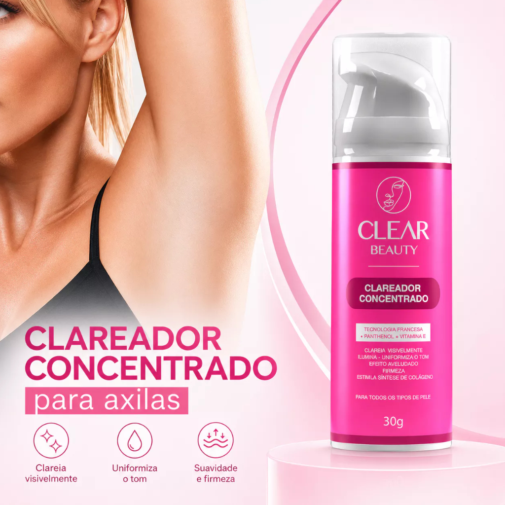 Clareador De Axilas e Virilhas Creme Clareador Partes Intimas Clear Beauty - Envio Rápido