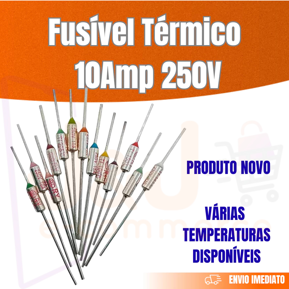 Fusível Térmico 10Amperes 250V Vários Graus Proteção Chaleira Airfryer Panela Elétrica Elerodoméstico