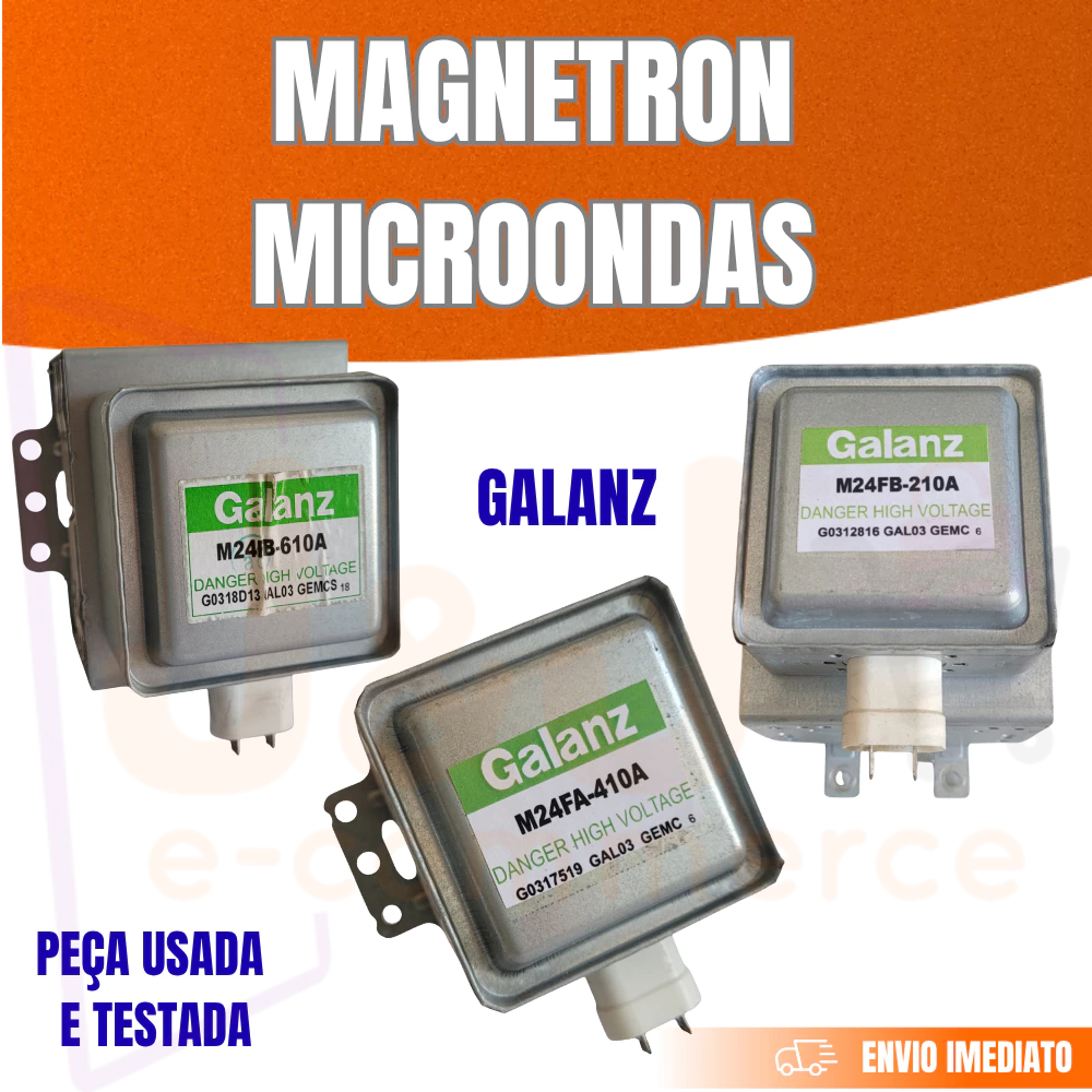 Magnetron Microondas Galanz M24FB-610A M24FA-410A M24FB-201A Testado Antes envio Usado e/ou recondicionado