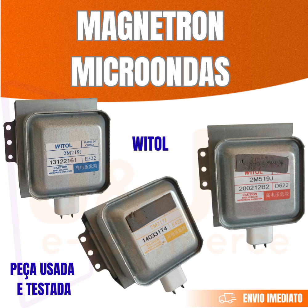 Magnetron Microondas Witol 2M219J - 2M519J - 2M217J Testado Antes do Envio Usado e ou Recondicionado