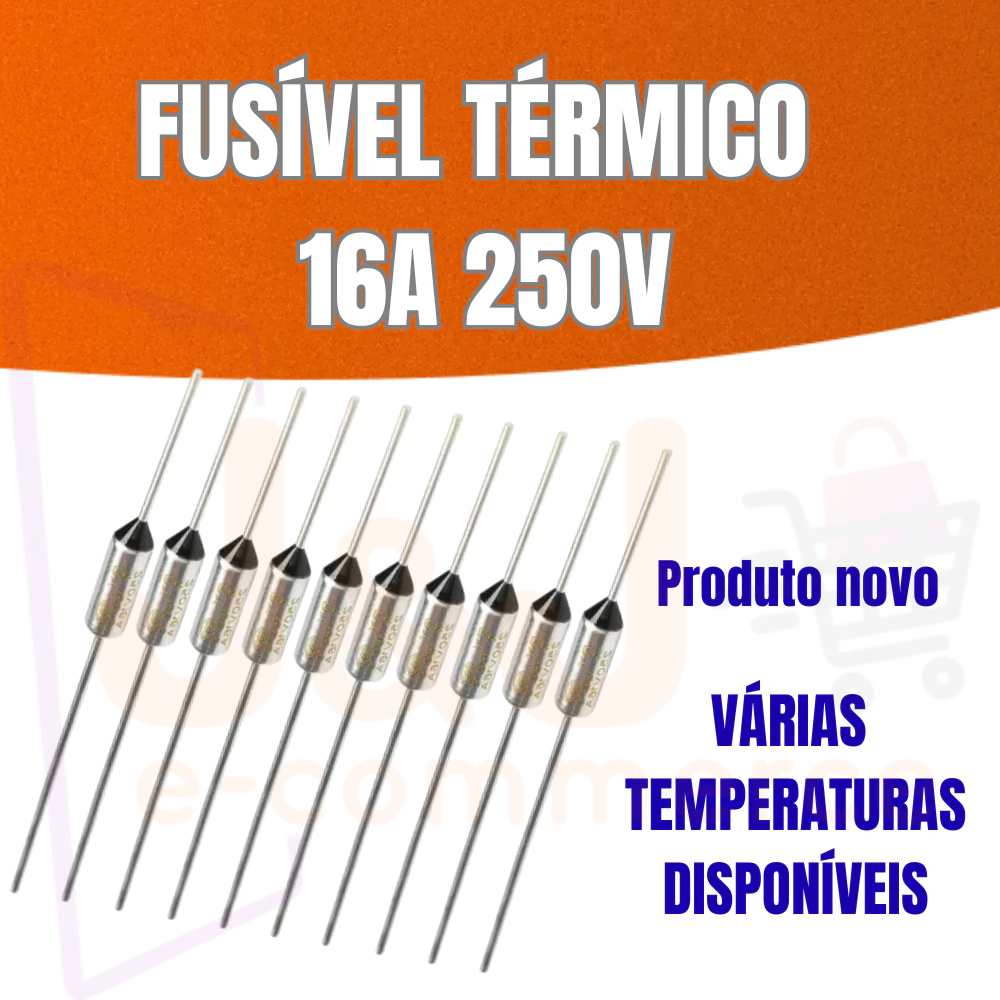 Fusível Térmico 16 Amperes 250V Proteção Temperatura Eletrodomésticos várias amperagens Thermal Fuse