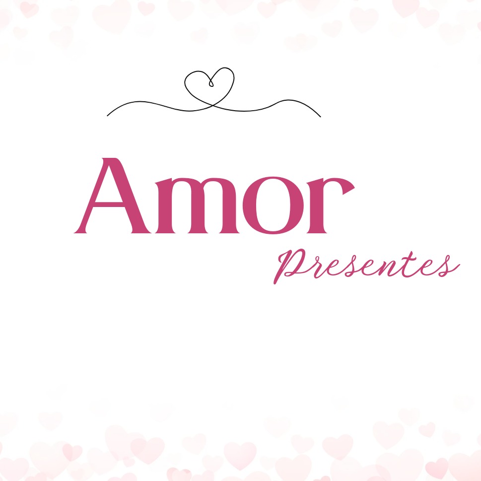 Amor 2 .presentes