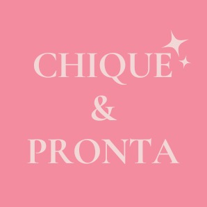 Chique & Pronta