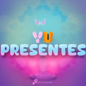 YU PRESENTES