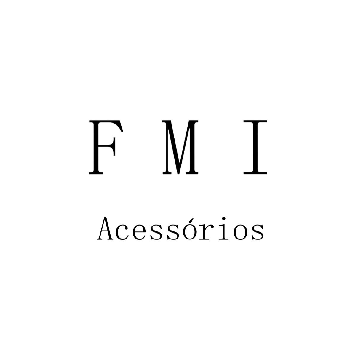F M I Acessorios