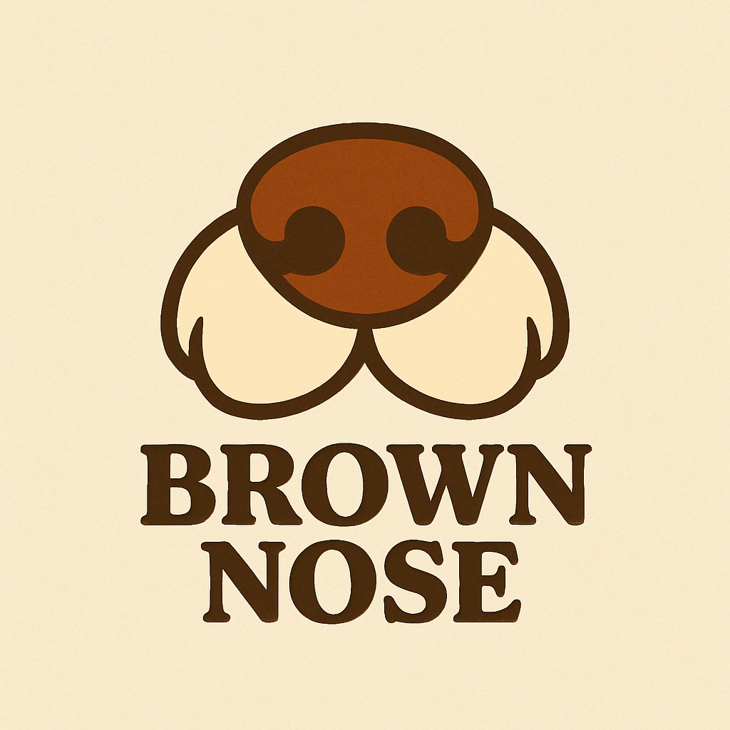 Brown Nose 