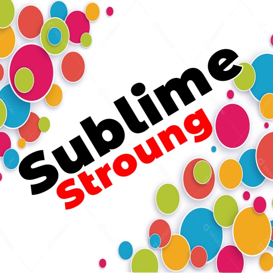 Sublime Stroung