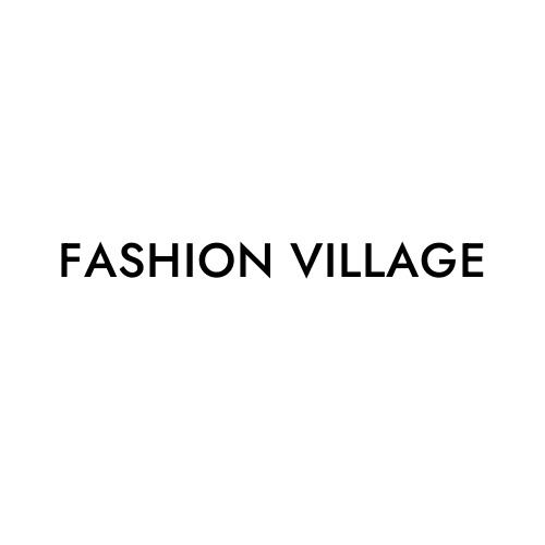 Fashion Village...