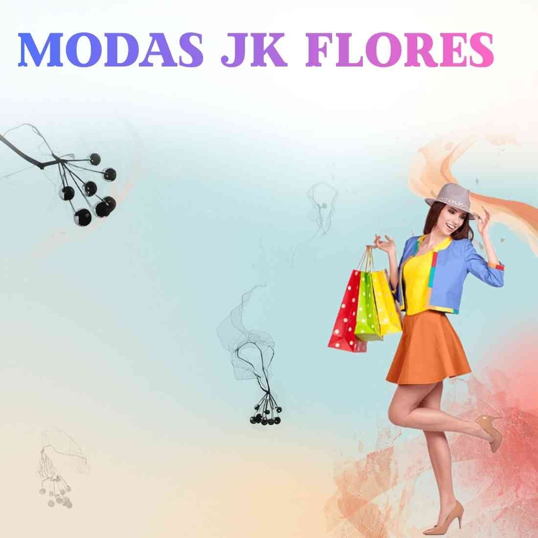 MODAS JK FLORES💐