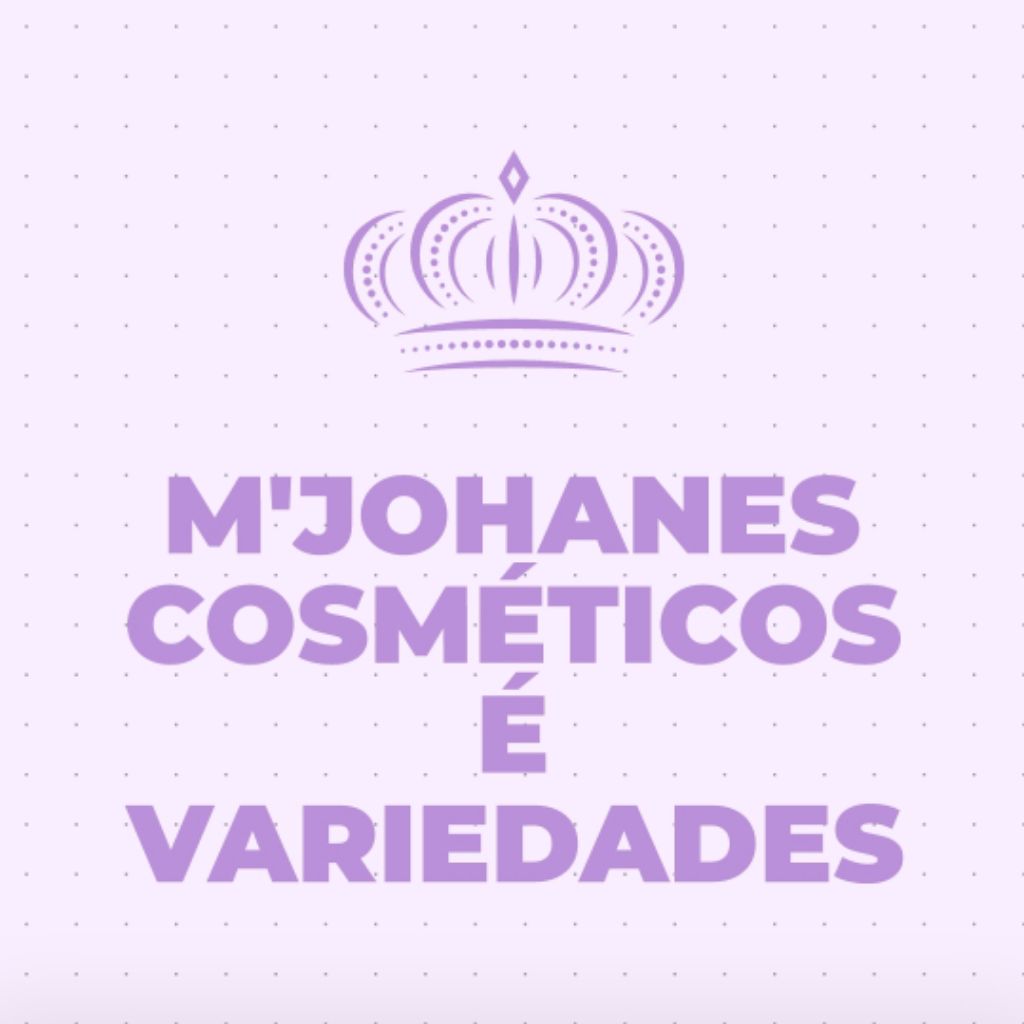 M'Johanes Cosméticos é Variedades