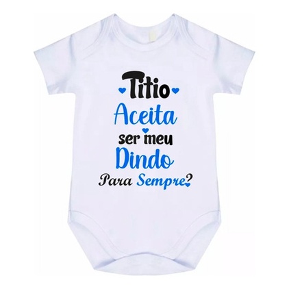 Body Bebê Titio Aceita Ser Meu Dindo Para Sempre Cód 9475