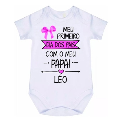 Body Bebê Meu Primeiro Dia Dos Pais Com O Meu Papai C 7292