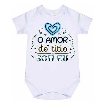 Body Bebê O Amor Do Titio Sou Eu Cód 8094