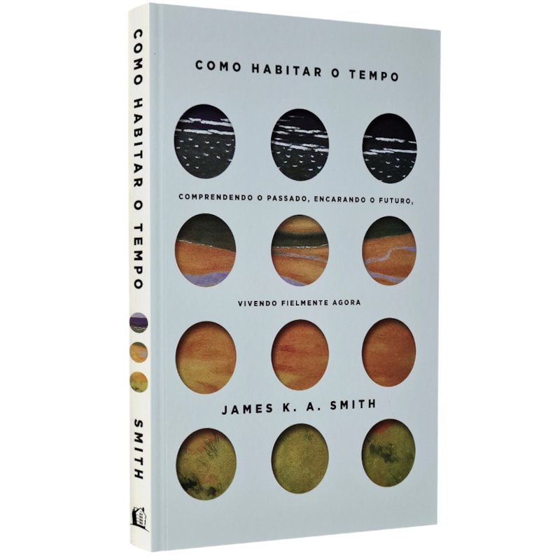 Livro Como Habitar o Tempo | James K. Smith em Oferta na Shopee