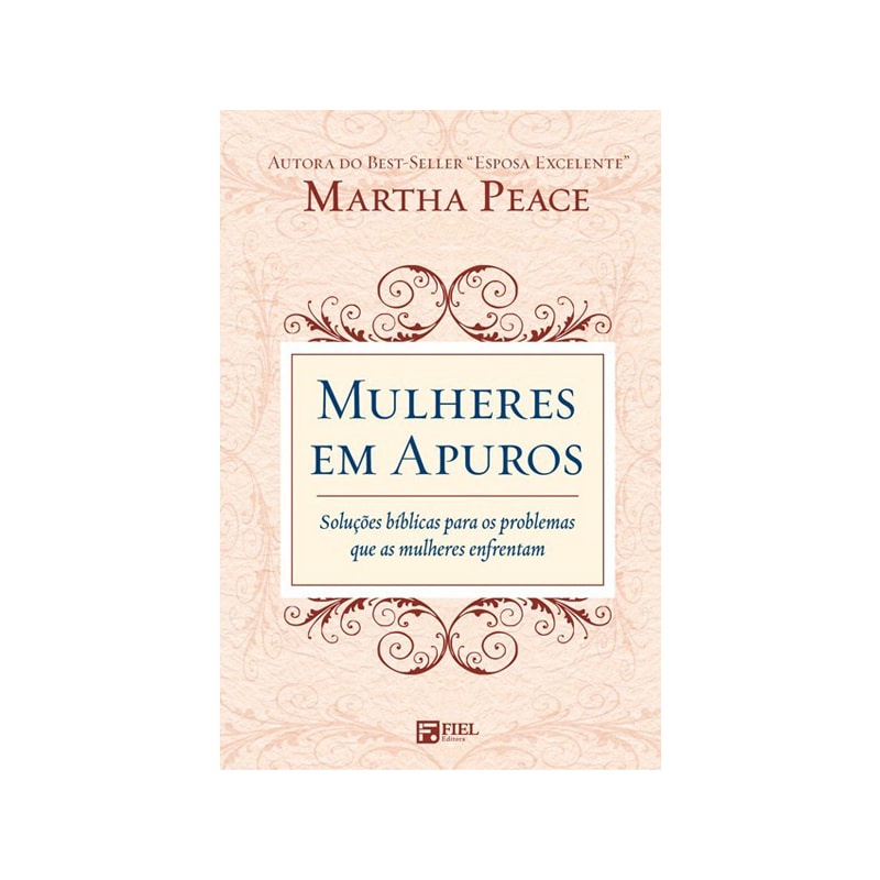 Livro Mulheres Em Apuros | Martha Peace
